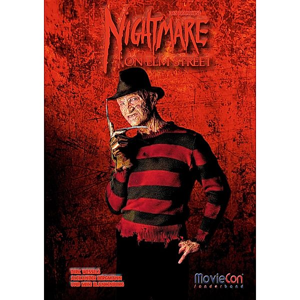 MovieCon: Nightmare On Elm Street - Das Franchise, Mike Blankenburg, Alexander Bergmann, Dirk Weßels