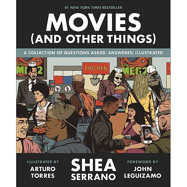 Movies (And Other Things), Shea Serrano