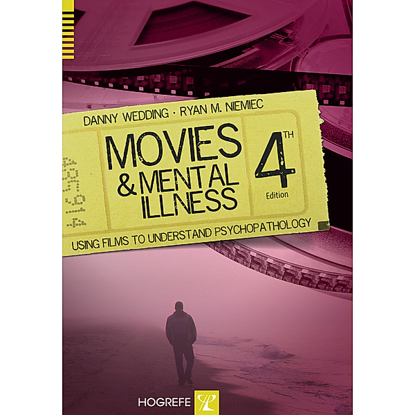 Movies & Mental Illness, Danny Wedding, Ryan M. Niemiec