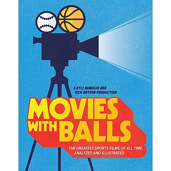 Movies with Balls, Kyle Bandujo, Rick Bryson