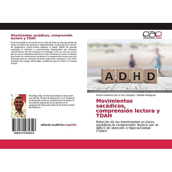 Movimientos sacádicos, comprensión lectora y TDAH, Martín Guillermo De La Hoz Vásquez, Matilde Rodríguez