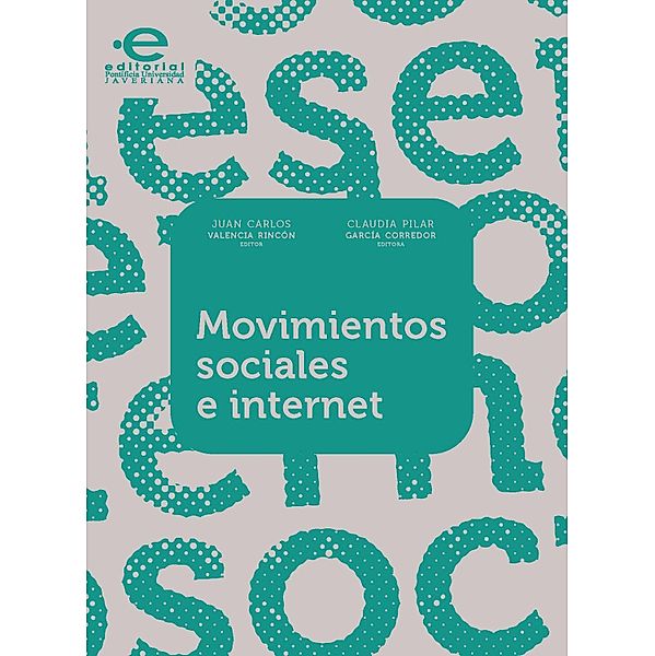 Movimientos sociales e internet / Gerencia y políticas en Salud, Varios Autores