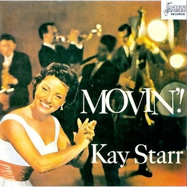 Movin', Kay Starr