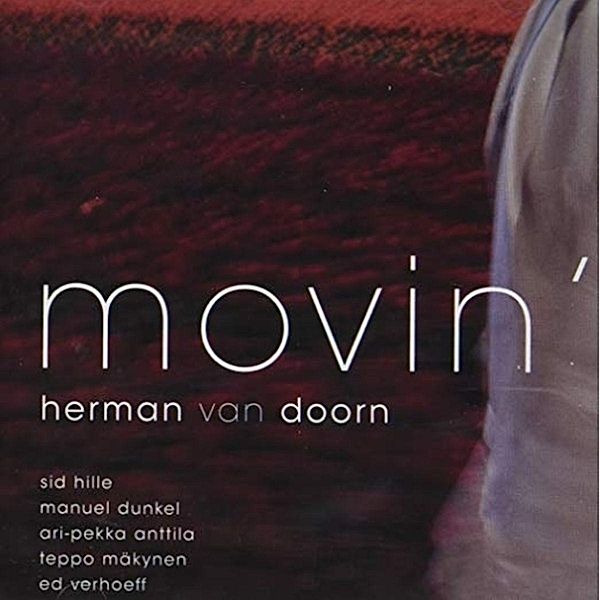 Movin', Herman Van Doorn
