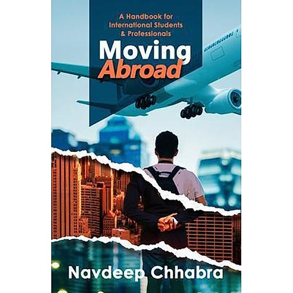 Moving Abroad, Navdeep Chhabra