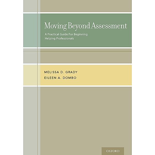 Moving Beyond Assessment, Melissa D. Grady, Eileen A. Dombo