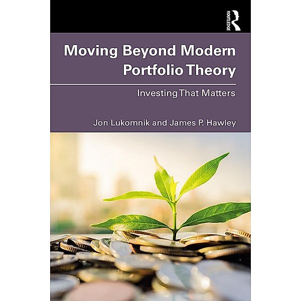 Moving Beyond Modern Portfolio Theory, Jon Lukomnik, James P. Hawley