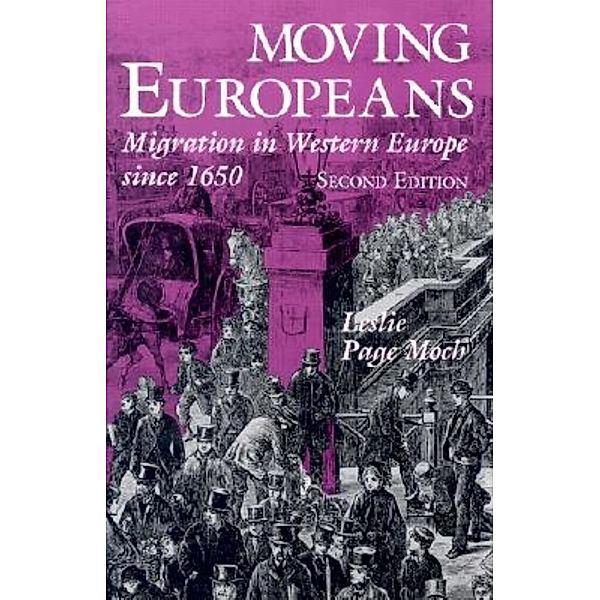 Moving Europeans, Second Edition, Leslie Page Moch