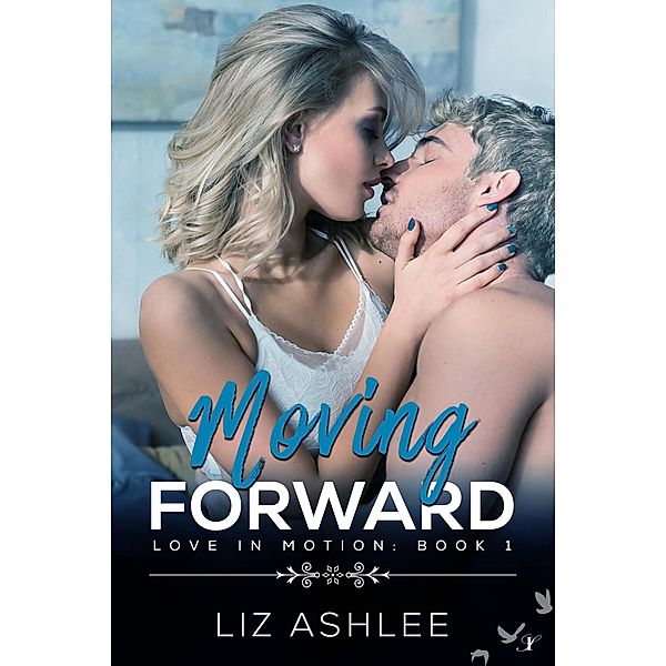 Moving Forward (Love in Motion) / Love in Motion, Liz Ashlee