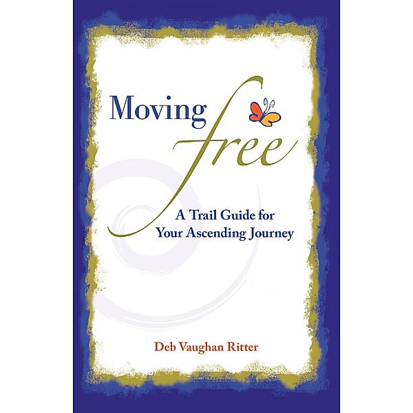 Moving Free, Deb Vaughan Ritter