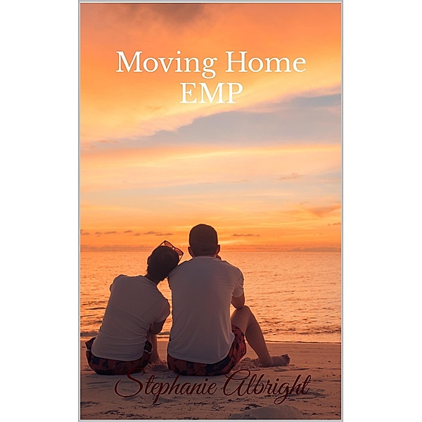 Moving Home (EMP, #5) / EMP, Stephanie Albright