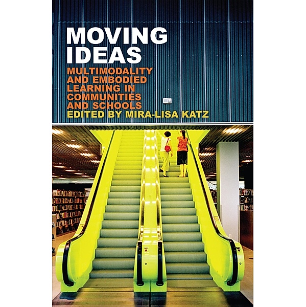 Moving Ideas / New Literacies and Digital Epistemologies Bd.65