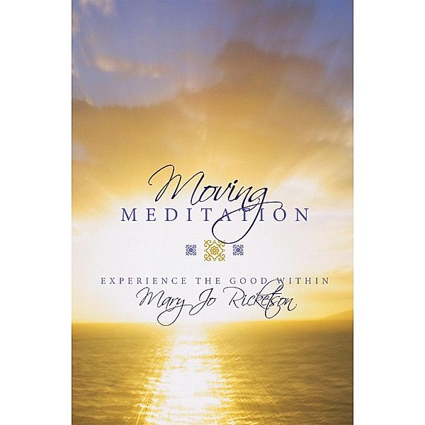 Moving Meditation, Mary Jo Ricketson