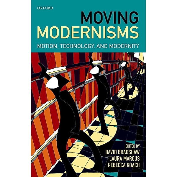 Moving Modernisms