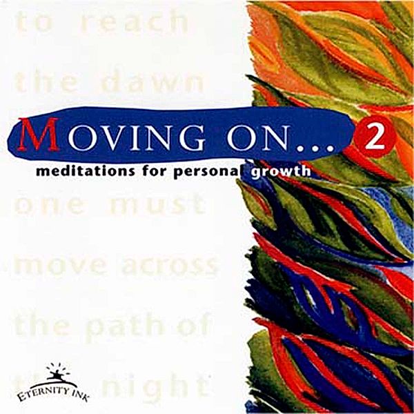 Moving On - 2 - Moving On Part Two, Brahma Khumaris