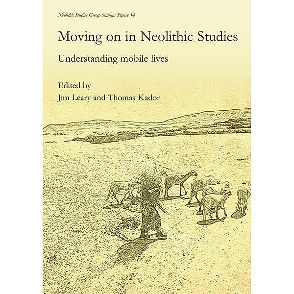 Moving on in Neolithic Studies, Jim Leary