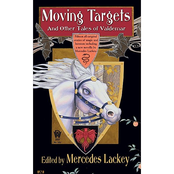 Moving Targets and Other Tales of Valdemar / Valdemar Anthologies Bd.4