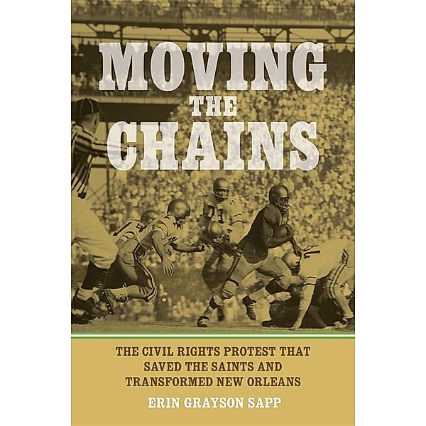 Moving the Chains, Erin Grayson Sapp