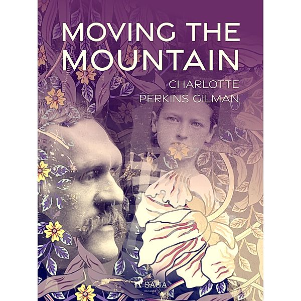 Moving the Mountain, Charlotte Perkins Gilman