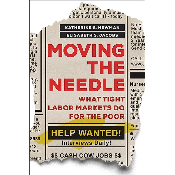 Moving the Needle, Katherine S. Newman, Elisabeth S. Jacobs