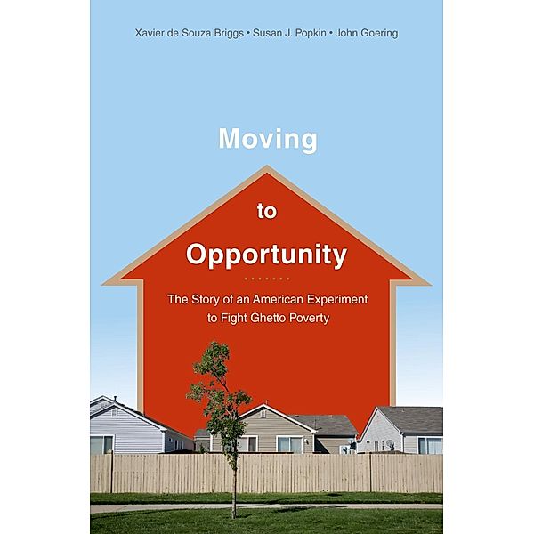 Moving to Opportunity, Xavier de Souza Briggs, Susan J. Popkin, John Goering