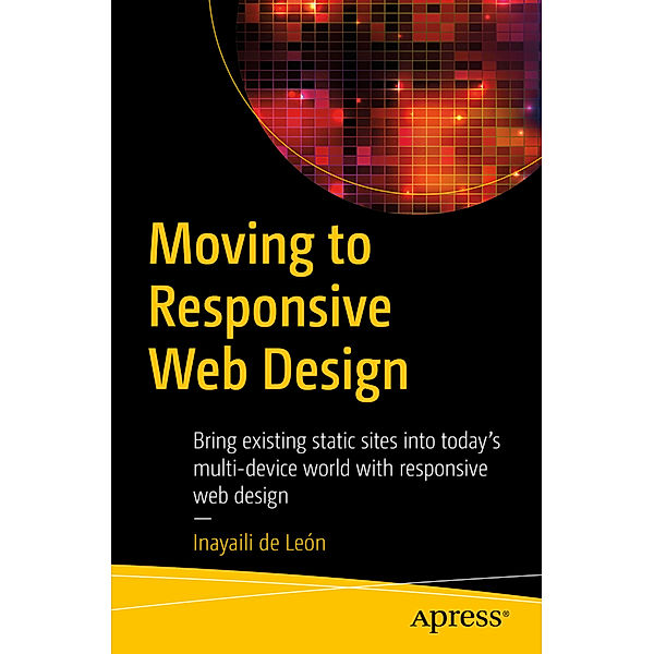 Moving to Responsive Web Design, Inayaili de León