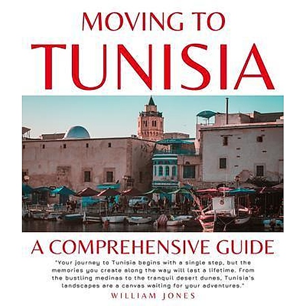 Moving to Tunisia, William Jones