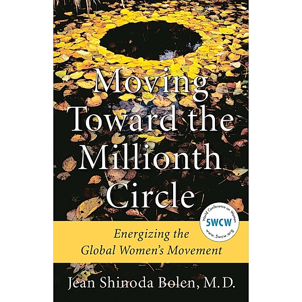 Moving Toward the Millionth Circle, Jean Shinoda Bolen