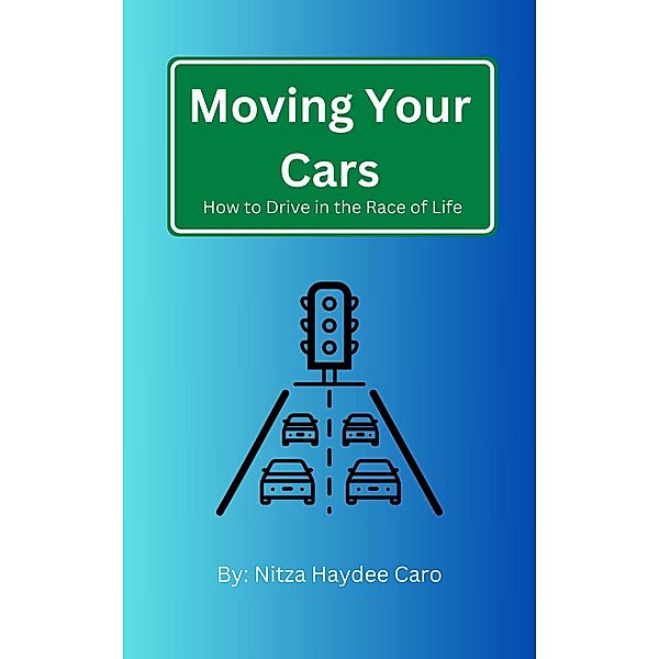 Moving Your Cars, Nitza Haydee Caro