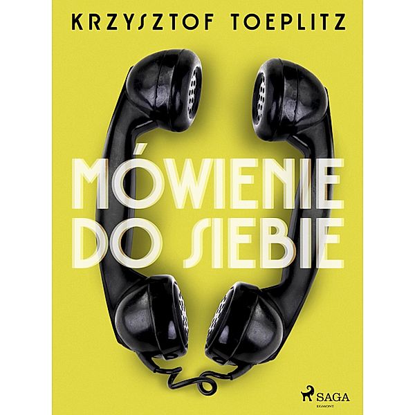 Mówienie do siebie, Krzysztof Toeplitz