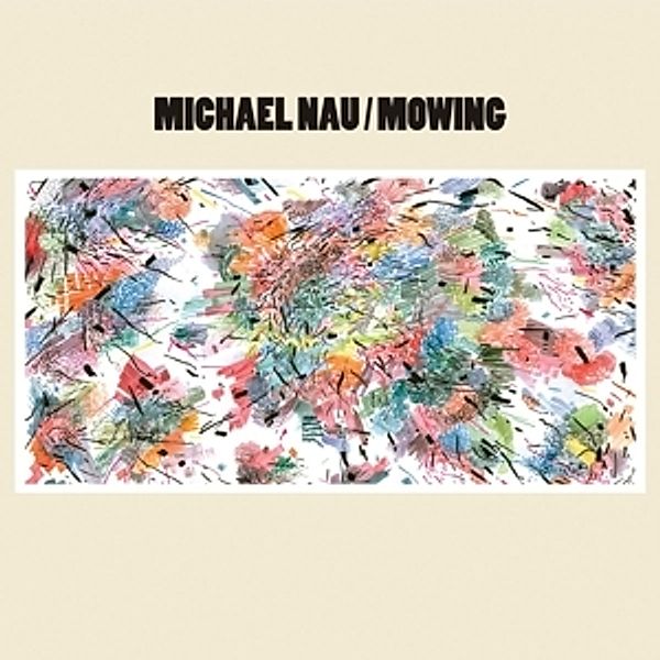 Mowing, Michael Nau