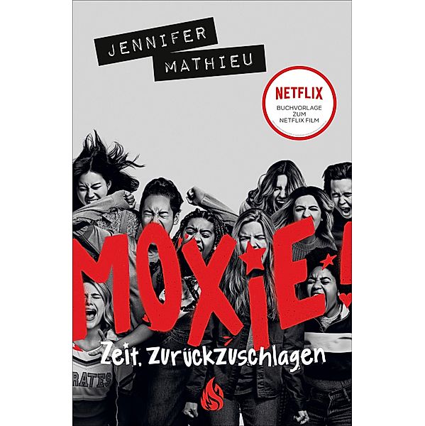 Moxie. Zeit, zurückzuschlagen, Jennifer Mathieu