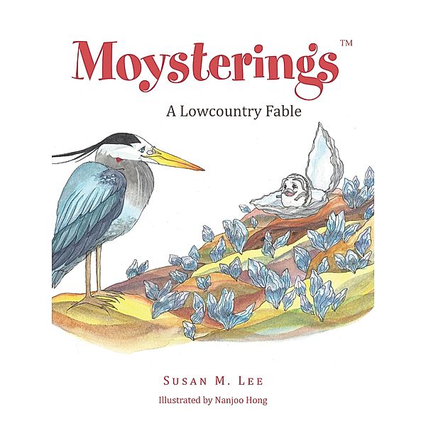 Moysterings, Susan M. Lee