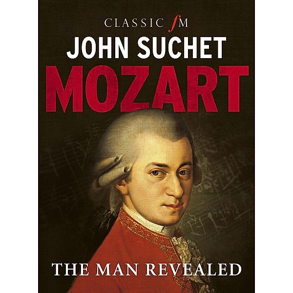 Mozart, John Suchet