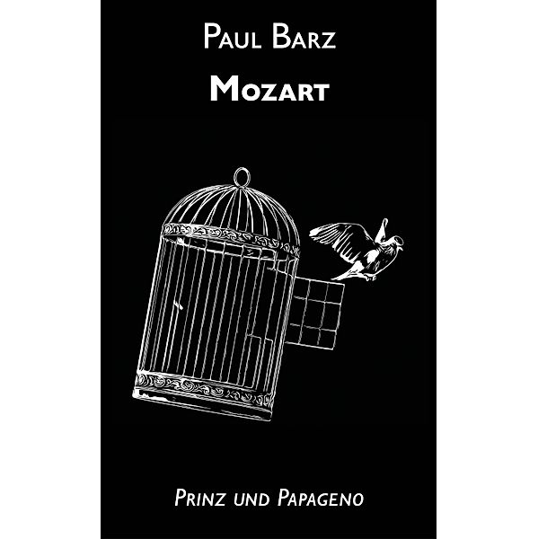 Mozart, Paul Barz