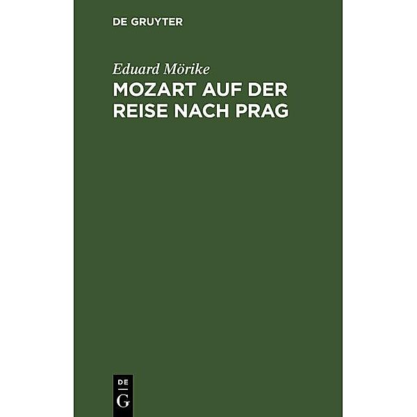 Mozart auf der Reise nach Prag, Eduard Mörike