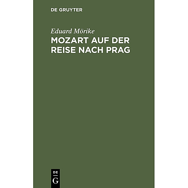 Mozart auf der Reise nach Prag, Eduard Mörike