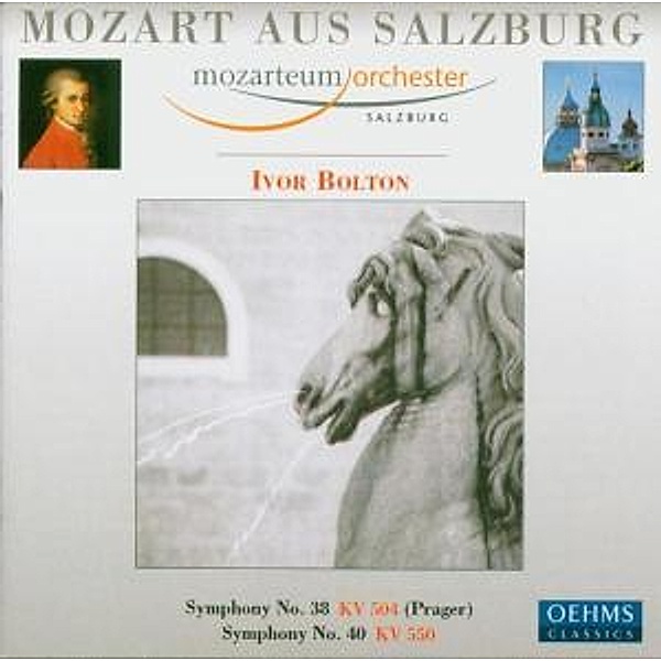 Mozart Aus Salzburg-Sinfonien 40 & 38, Ivor Bolton, Mozarteum Orchester Salzburg