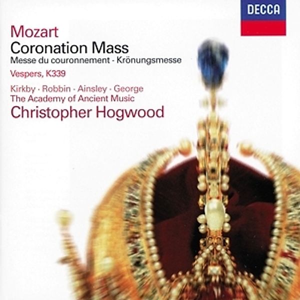 Mozart: Coronation Mass, Vesperae solennes de confessore, Christopher Hogwood, Aam