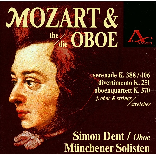 Mozart & Die Oboe, Simon Dent, Die Münchener Solisten