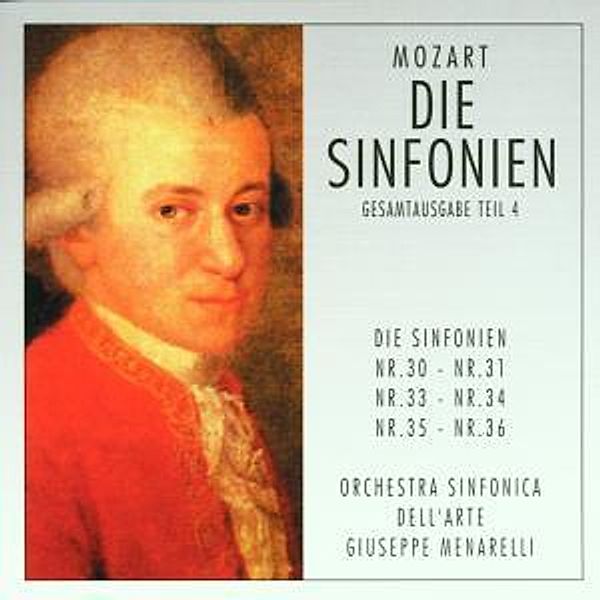 Mozart-Die Sinfonien Teil 4, Orchestra Sinfonica Dell'Arte