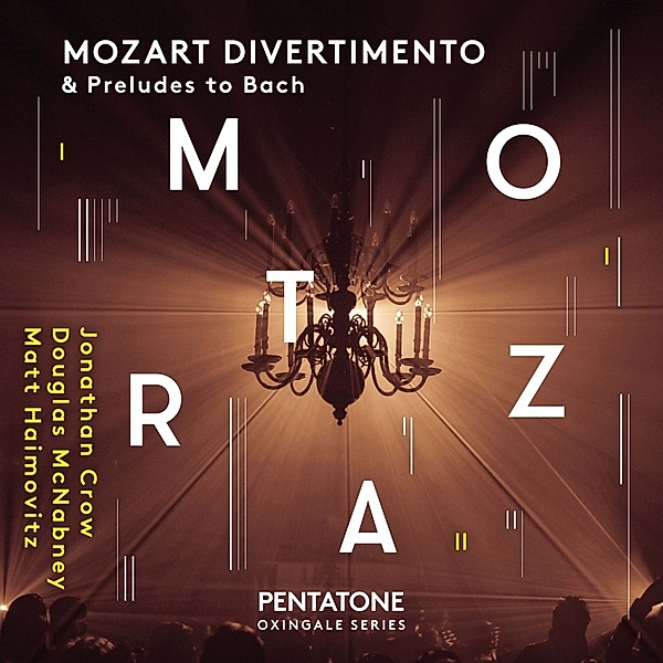 Mozart Divertimento & Preludes To Bach, Matt Haimovitz, Jonathan Crow, Douglas McNabney