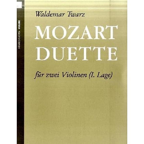 Mozart-Duette, für 2 Violinen, Spielpartitur, Wolfgang Amadeus Mozart