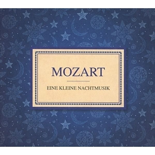 Mozart: Eine Kleine Nachtmusik, Wolfgang Amadeus Mozart