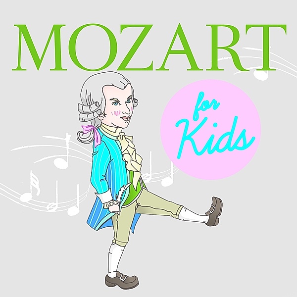 Mozart For Kids, Various