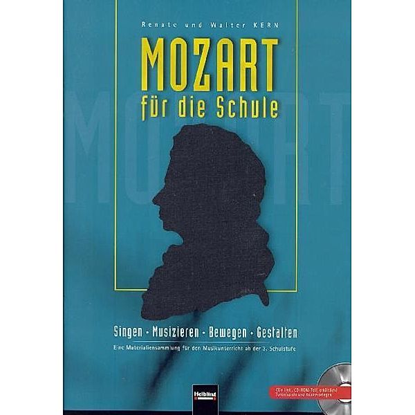 Mozart für die Schule. Paket Heft und CD, Renate Kern, Walter Kern