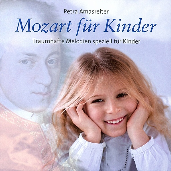 Mozart Für Kinder, Petra Amasreiter