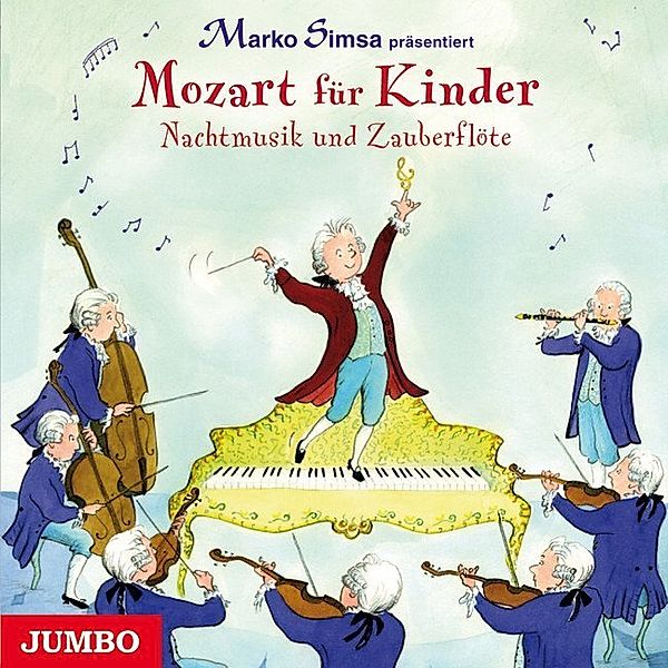 Mozart für Kinder. Nachtmusik und Zauberflöte,Audio-CD, Marko Simsa