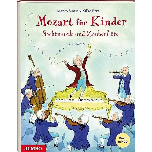 Mozart für Kinder. Nachtmusik und Zauberflöte, m. Audio-CD, Marko Simsa