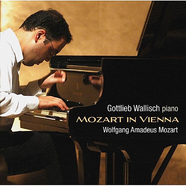 Mozart In Vienna, Gottlieb Wallisch
